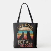 Levensdoel Alle honden Funny  Hondenliefhebber Tote Bag (Achterkant)