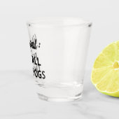 Levensdoel: Alle honden kopen Shot Glas (Rechts)