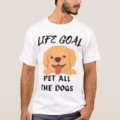 Levensdoel Alle honden Shirt (Voorkant)