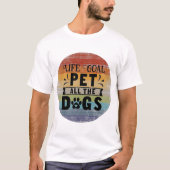 Levensdoel Alle honden T-shirt (Voorkant)