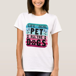Levensdoel Alle honden T-shirt