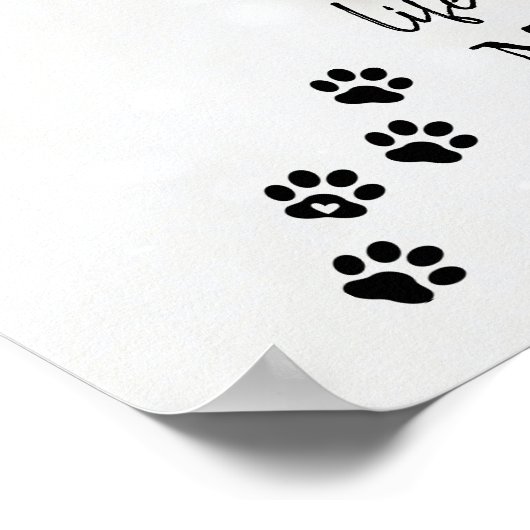 Levensduur is beter met aangepaste Dog Photo Dog N Poster (Hoek)