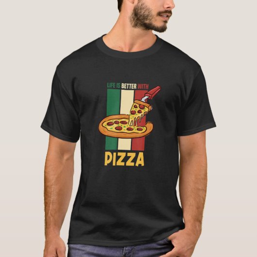 Levensduur met Gezegde Ironic Pizza C T-shirt (Voorkant)