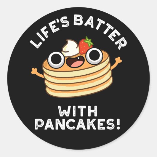 Levensduur met pannenkoeken Funny Food pun Dark BG Ronde Sticker (Voorkant)