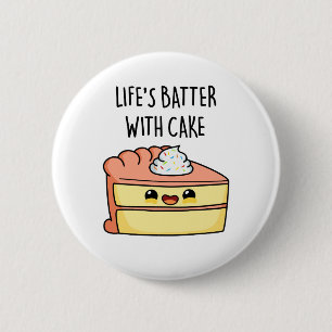 Levenslang met Cake Funny Cake Pun Ronde Button 5,7 Cm