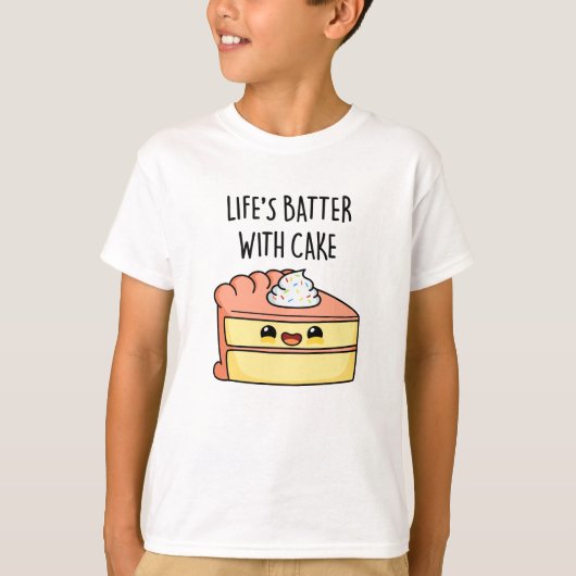 Levenslang met Cake Funny Cake Pun T-shirt (Voorkant)