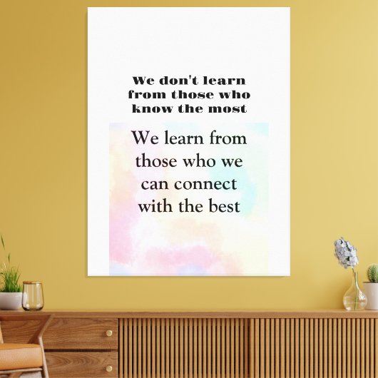 Levenslange citaten We leren van de verbinding die Canvas Afdruk (Insitu (Woonkamer))