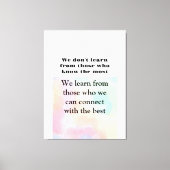 Levenslange citaten We leren van de verbinding die Canvas Afdruk (Voorkant)