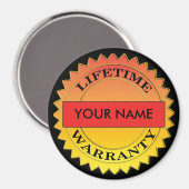 Levenslange garantie Symbool Jouw naam Ronde Magne Magneet (Voorkant / Achterkant)