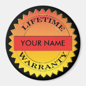 Levenslange garantie Symbool Jouw naam Ronde Magne Magneet (Voorkant)