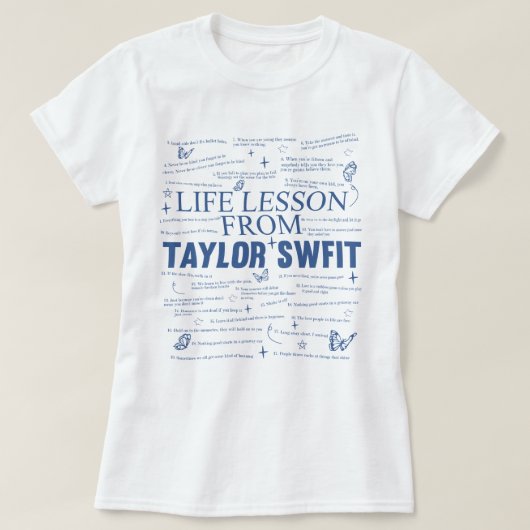 Levenslessen van Taylor Swfit 2 11-4 T-shirt (Design voorkant)