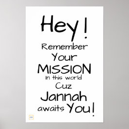 Levensmissie aanmoediging motivatie quotes poster