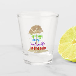 Levensplezier; Splash the Puddles Beach Shot Glas