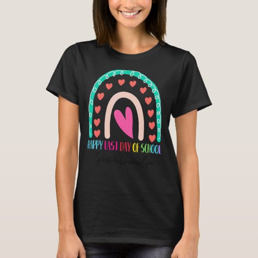 Levensstijlwerker Happy Last Day School Rainbow T-shirt (Voorkant)