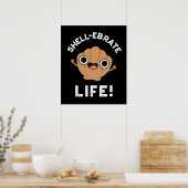 Levensviering Funny Shell Pun Donkere BG Poster (Keuken)