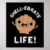Levensviering Funny Shell Pun Donkere BG Poster (Voorkant)