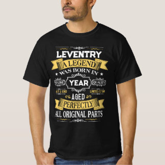 LEVENTRY Een Legende Werd Geboren In Jaar T-shirt
