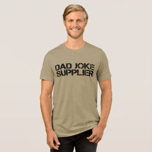 Leverancier van Vadergrappen Funny Father's Day  Tri-Blend Shirt