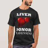 Leverdonororgaantransplantaat giftcirrose t-shirt (Voorkant)