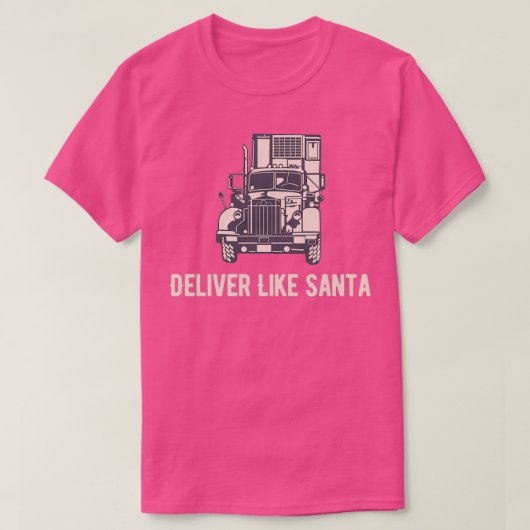Leveren zoals Santa Transport Road T-shirt (Design voorkant)