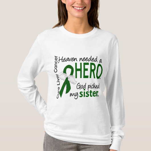 Leverkanker hemel behoefte Hero zuster T-shirt (Voorkant)