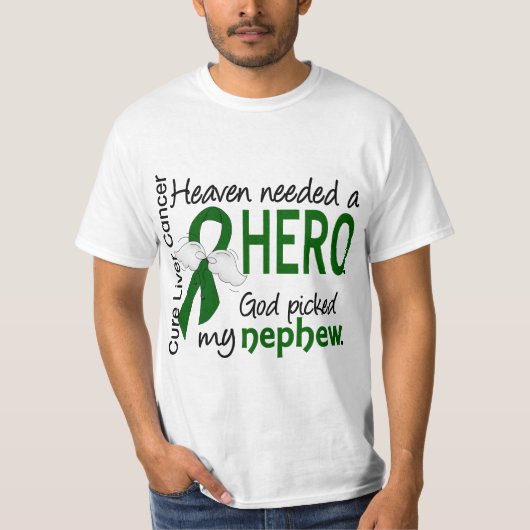 Leverkanker hemel nodig Hero Nephew T-shirt (Voorkant)