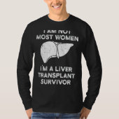 Levertransplantatie Overleving Meest vrouwelijke o T-shirt (Voorkant)