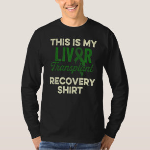 Levertransplantatie Survivor Funny Organ Warrior 1 T-shirt