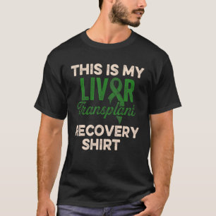 Levertransplantatie Survivor Funny Organ Warrior 1 T-shirt