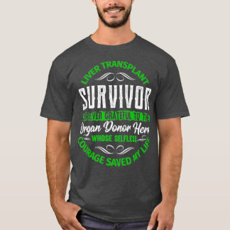 Levertransplantatie Survivor voor ever Grateful Or T-shirt