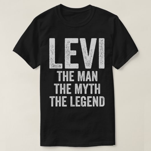 Levi The Man The Myth The Legend  First Name Levi  T-shirt (Design voorkant)