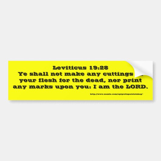 Leviticus 19:28 bumpersticker (Voorkant)