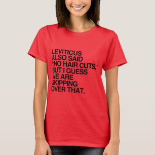 LEVITICUS ZEI AUCH GEEN HAAR KNIPPEN -.png T-shirt