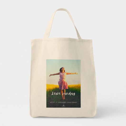 Lewe Vandag Asof Jy Vanaand Gaan Braai Tote Bag (Voorkant)