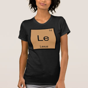 Lexus  Naam Scheikunde Element Periodiek Systeem T-shirt