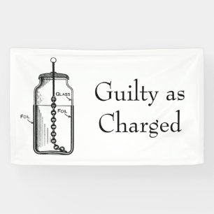 Leyden Jar Guilty in beschuldiging gesteld Spandoek