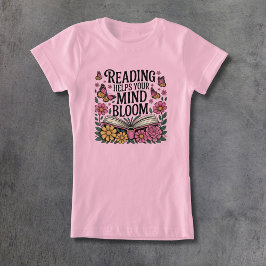 Lezen helpt je geest te voelen t-shirt