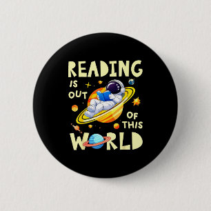 Lezen is buiten deze wereld ruimte grappige boeken ronde button 5,7 cm