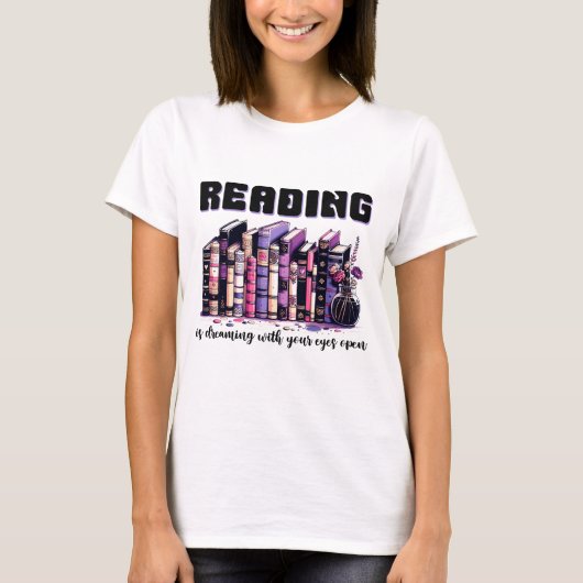 Lezen is dromen met je ogen open t-shirt (Voorkant)