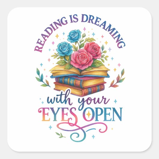 Lezen is dromen… vierkante sticker (Voorkant)