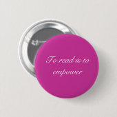 Lezen is empoweren ronde button 5,7 cm (Voorkant /achterkant)