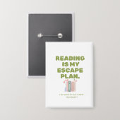 Lezen is mijn ontsnappingsplan - Cozy Boekenliefhe Button (Voorkant / Achterkant)