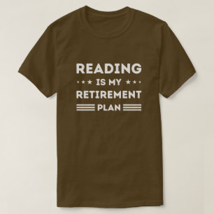 Lezen is mijn pensioenplan Lezing Lover T-shirt