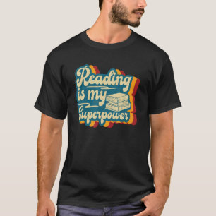 Lezen is mijn super power boekenwurm boekenliefheb t-shirt