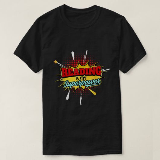 Lezen is mijn Superpower Shirt, boek T-Shirt, boek T-shirt (Design voorkant)