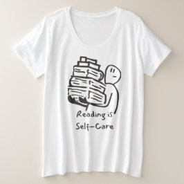 Lezen is zelfzorg plus maat vrouwen T-shirt