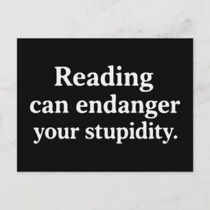 Lezen kan je domheid in gevaar brengen briefkaart