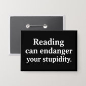 Lezen kan je domheid in gevaar brengen button (Voorkant / Achterkant)