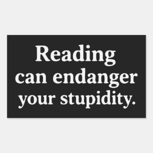 Lezen kan je domheid in gevaar brengen rechthoekige sticker