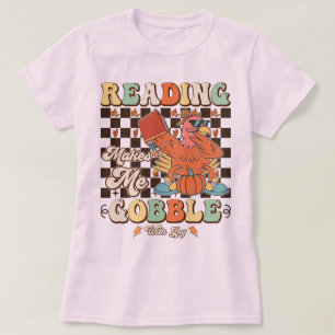 Lezen Maakt Me Dol Van Blijdschap Thanksgiving Coo T-shirt